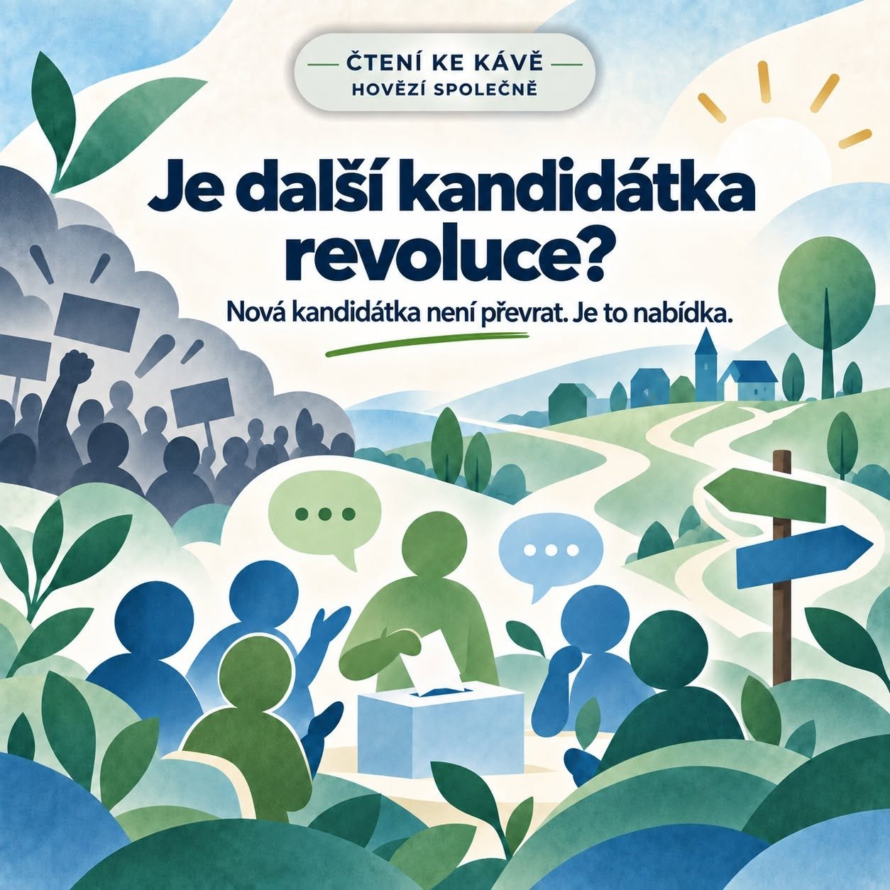 Je další kandidátka revoluce?