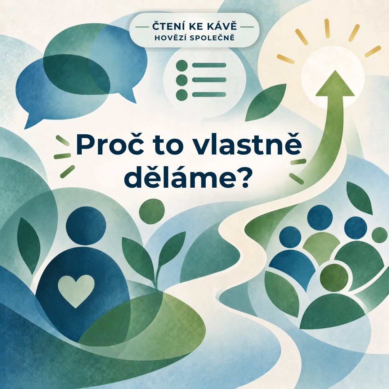 Proč to vlastně děláme?